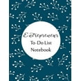 thumbnail image 1 of Entrepreneur To Do List Notebook: Checklist and Planning Notepad For Business People (Paperback), 1 of 1