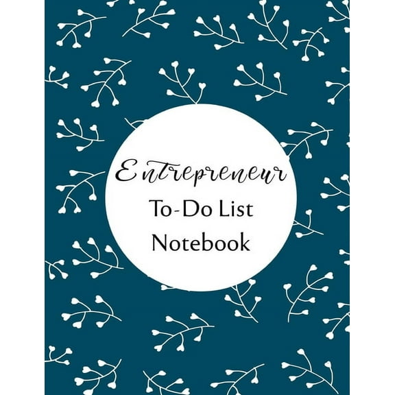 Entrepreneur To Do List Notebook: Checklist and Planning Notepad For Business People (Paperback)