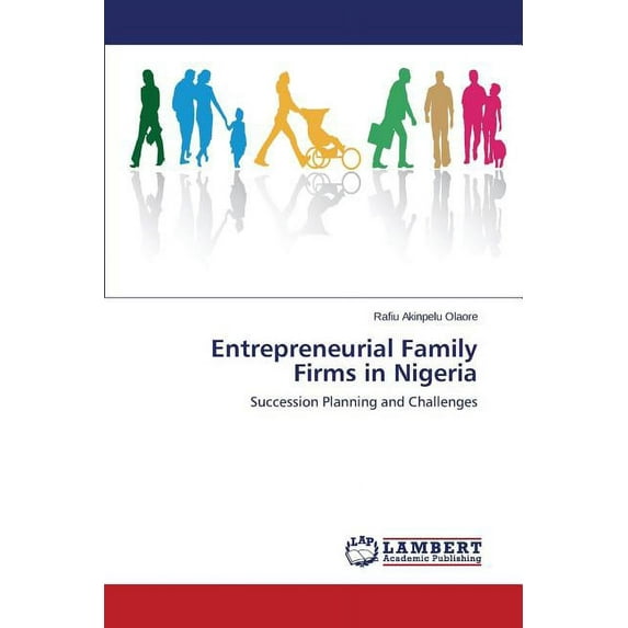Entrepreneurial Family Firms in Nigeria (Paperback)