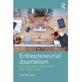 thumbnail image 1 of Entrepreneurial Journalism: How to go it alone and launch your dream digital project, (Paperback), 1 of 1