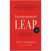Entrepreneurial Leap, Updated and Expanded Edition A Real-World Guide to Discovering What It Takes to Be an Entrepreneu, Hardcover
