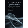 thumbnail image 1 of Entrepreneurial Opportunities: Economics and Sustainability for Future Growth, (Hardcover), 1 of 1