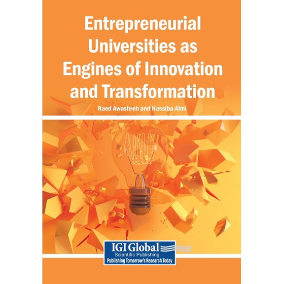 Entrepreneurial Universities as Engines of Innovation and Transformation, (Paperback)