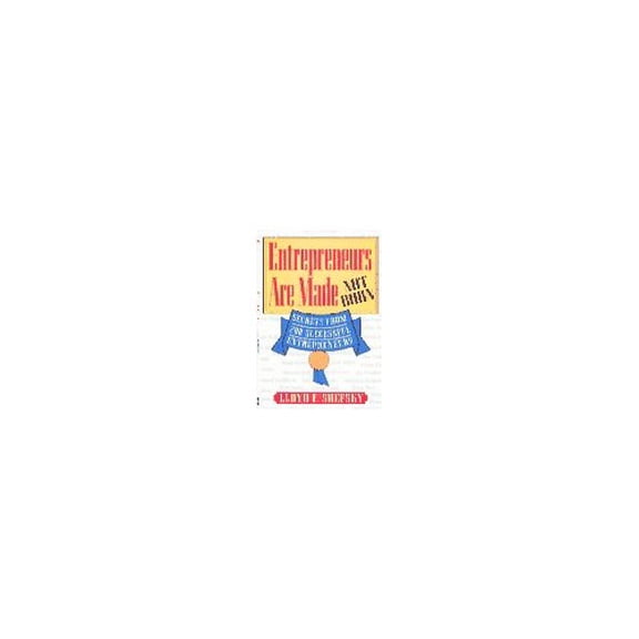 Pre-Owned Entrepreneurs Are Made Not Born (Paperback) 0070577234 9780070577237