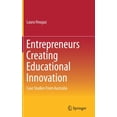thumbnail image 1 of Entrepreneurs Creating Educational Innovation: Case Studies from Australia, (Hardcover), 1 of 1