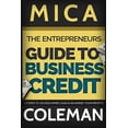 thumbnail image 1 of The Entrepreneurs Guide to Business Credit (Paperback), 1 of 1