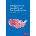thumbnail image 1 of Entrepreneurship, Geography, and American Economic Growth, (Hardcover), 1 of 1