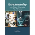 thumbnail image 1 of Entrepreneurship: Launching and Managing New Ventures, (Hardcover), 1 of 1