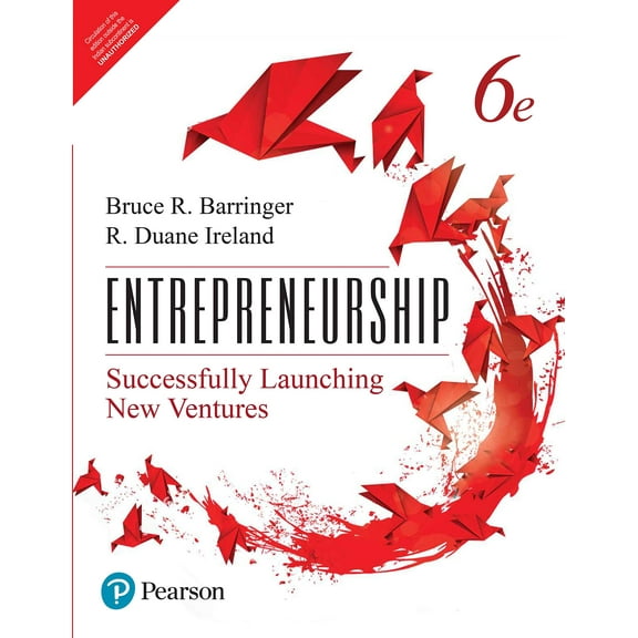 Entrepreneurship: Successfully Launching New Ventures, 6/e Paperback  30 March 2020