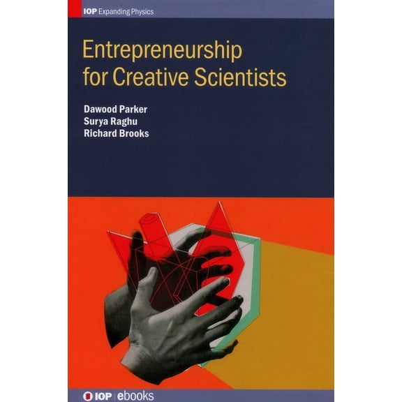 Entrepreneurship for Creative Scientists, (Hardcover)