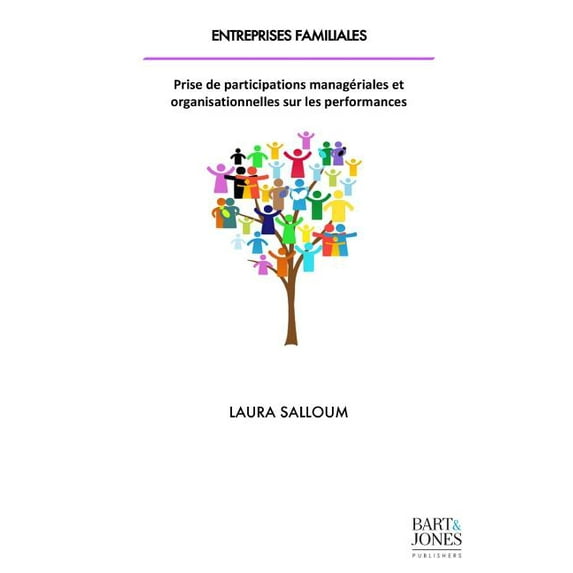 Entreprises Familiales : Prise de Participations Manageriales Et Organisationnelles Sur Les Performances (Paperback)