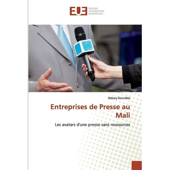 Entreprises de Presse au Mali (Paperback)