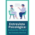 thumbnail image 1 of Entrevista Psicológica: Evaluación integral del Estado Mental (Paperback), 1 of 1