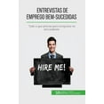 thumbnail image 1 of Entrevistas de emprego bem-sucedidas: Tudo o que precisa para conquistar os recrutadores, (Paperback), 1 of 1