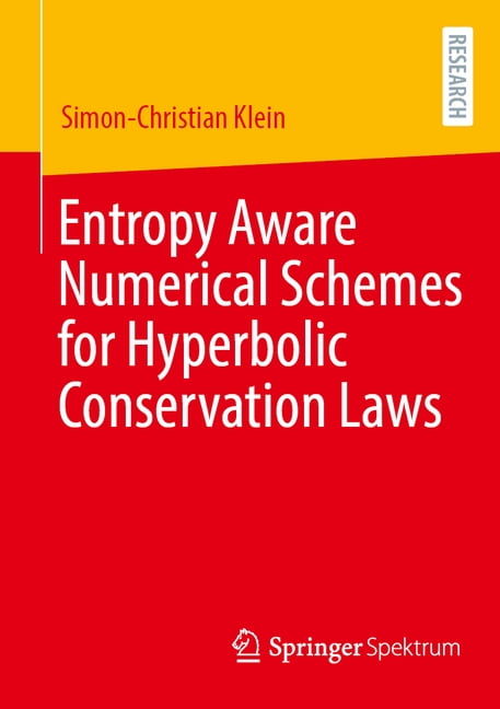 Entropy Aware Numerical Schemes for Hyperbolic Conservation Laws, (Paperback)
