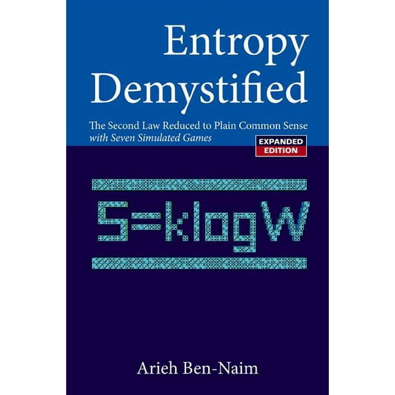 Entropy Demystified, Revised Edition, (Paperback)
