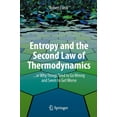 thumbnail image 1 of Entropy and the Second Law of Thermodynamics: ... or Why Things Tend to Go Wrong and Seem to Get Worse, (Paperback), 1 of 1
