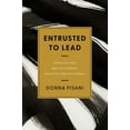 thumbnail image 1 of Entrusted to Lead: Cultivate Your Gifts. Build Your Confidence. Discover Your God-Given Influence, (Paperback), 1 of 1
