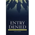 thumbnail image 1 of Pre-Owned Entry Denied: Controlling Sexuality at the Border (Paperback) 0816638047 9780816638048, 1 of 1