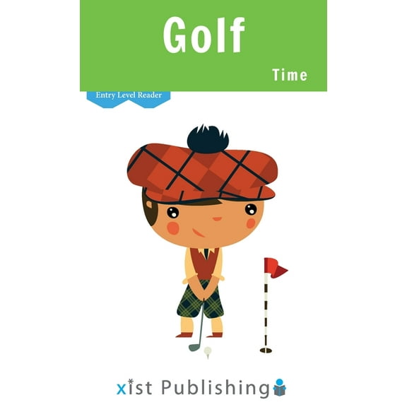 Entry Level Readers Golf Time, (Hardcover)