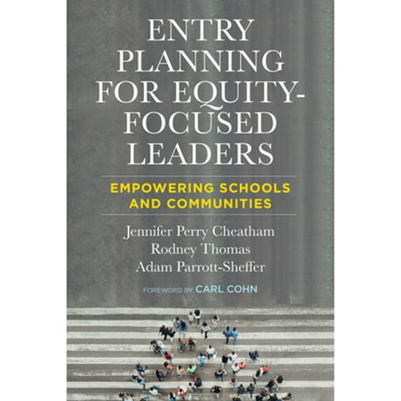 Pre-Owned Entry Planning for Equity-Focused Leaders: Empowering Schools and Communities Paperback