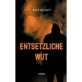 thumbnail image 1 of Entsetzliche Wut, (Paperback), 1 of 1
