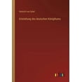 thumbnail image 1 of Entstehung des deutschen KÃ¶nigthums, (Paperback), 1 of 1