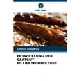 thumbnail image 1 of Entwicklung Der Saatgut-Pilliertechnologie (Paperback), 1 of 1
