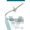 thumbnail image 1 of Entwicklung einer lernenden Regelung zur Bewegung eines Roboters (Paperback), 1 of 1