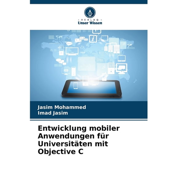 Entwicklung mobiler Anwendungen fr Universitten mit Objective C, (Paperback)