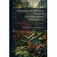 thumbnail image 1 of Enumeratio Stirpium Magno Transsilvaniae Principatui : Praeprimis Indigenarum In Usum Nostratum Botanophilorum Conscripta Inque Ordinem Sexuali-naturalem Concinnata; Volume 1 (Paperback), 1 of 1