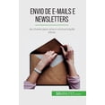 thumbnail image 1 of Envio de e-mails e newsletters: As chaves para uma e-comunicação eficaz, (Paperback), 1 of 1