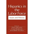 thumbnail image 1 of Environment, Development and Public Poli Hispanics in the Labor Force: Issues and Policies, (Hardcover), 1 of 1