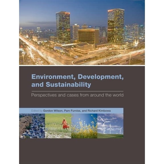 Pre-Owned Environment, Development, and Sustainability: Perspectives and cases from around the world Paperback