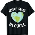 thumbnail image 1 of Environment Earth Day - Reduce Reuse Recycle T-Shirt, 1 of 3