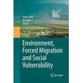 thumbnail image 1 of Environment, Forced Migration and Social Vulnerability, (Paperback), 1 of 1