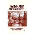 thumbnail image 1 of Environment, Health and History, (Paperback), 1 of 1
