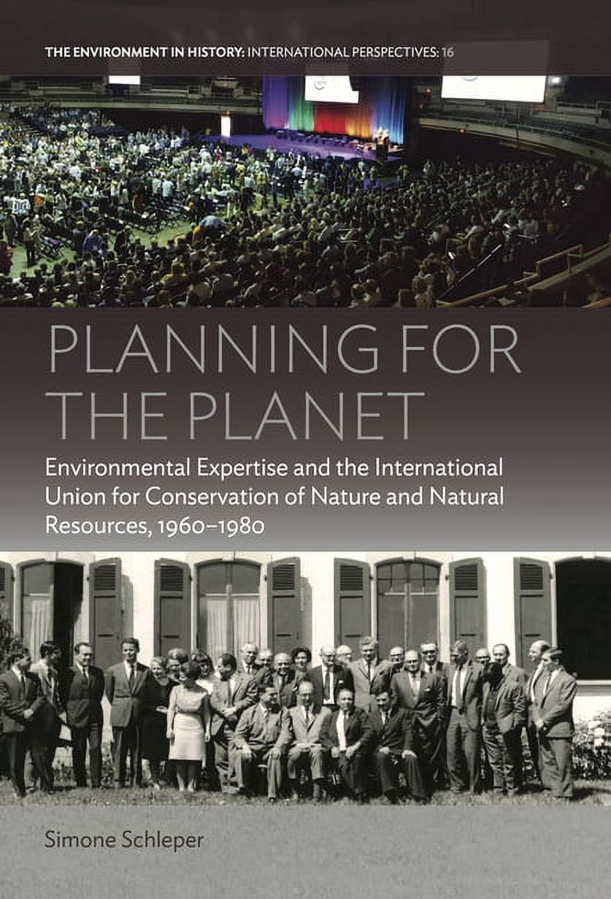 Environment in History: International Pe Planning for the Planet ...