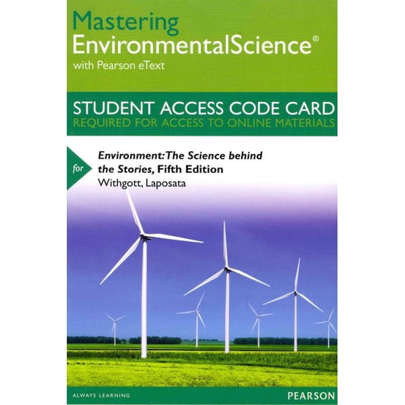 Environment MasteringenvironmentalScience with Pearson Etext Standalone Access Card