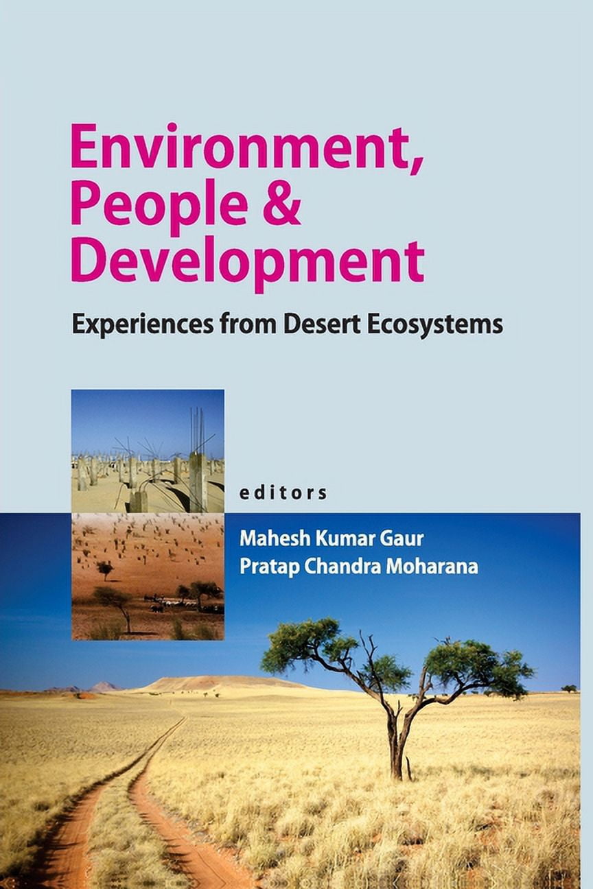 Environment, People and Development : Experiences From Desert Ecosystems (Paperback)