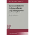 thumbnail image 1 of Environment &amp; Policy Environmental Politics in Southern Europe: Actors, Institutions and Discourses in a Europeanizing Society, Book 29, (Hardcover), 1 of 1