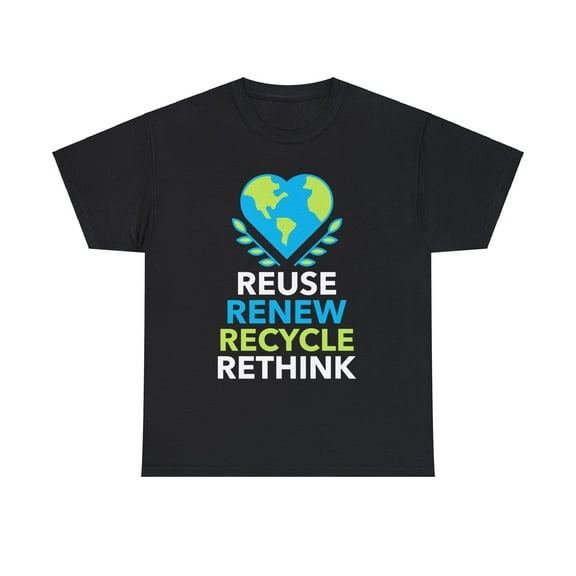 Environment Reuse Renew Rethink Activism Environmental Crisis Earth Day Mens Shirt Plus Size Big and Tall