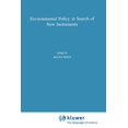 thumbnail image 1 of Environment, Science and Society Environmental Policy in Search of New Instruments, Book 3, (Paperback), 1 of 1