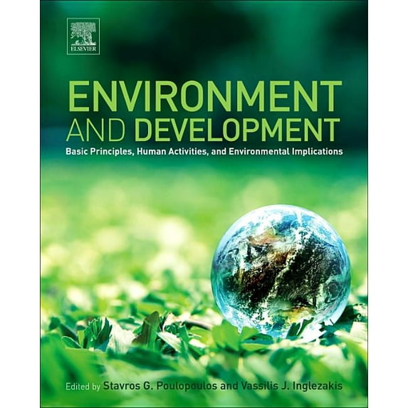 Environment and Development: Basic Principles, Human Activities, and Environmental Implications, (Hardcover)