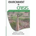 thumbnail image 1 of Environment in Crisis: Selected Essays on Somali Environment (Paperback) by Ahmed Ibrahim Awale, 1 of 1