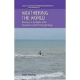 thumbnail image 1 of Environmental Anthropology and Ethnobiol Weathering the World: Recovery in the Wake of the Tsunami in a Tamil Fishing Village, Book 16, (Hardcover), 1 of 1