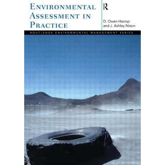 Pre-Owned Environmental Assessment in Practice (Routledge Environmental Management) Paperback