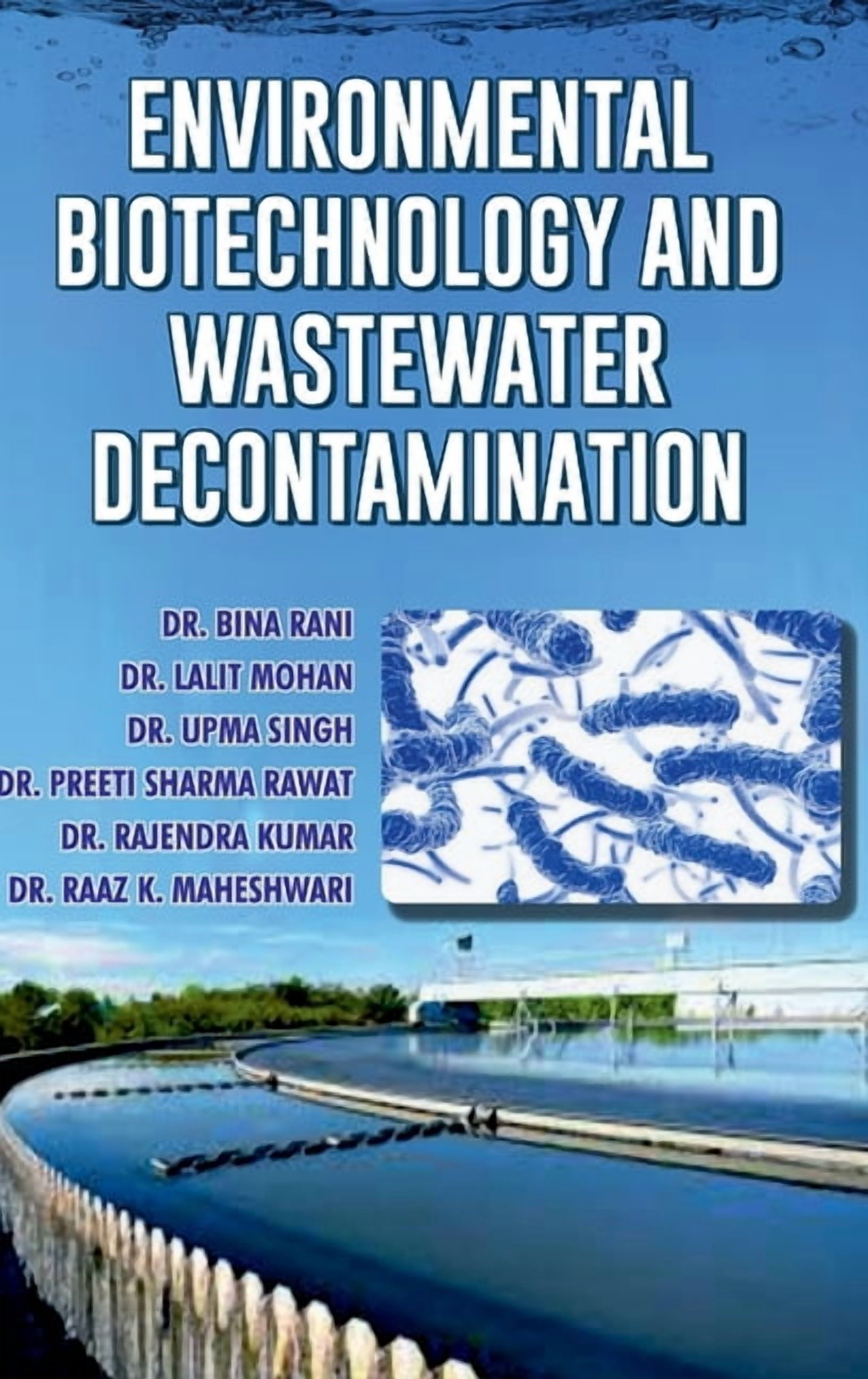 Environmental Biotechnology and Wastewater Decontamination, (Hardcover)