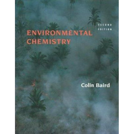 Pre-Owned Environmental Chemistry (Hardcover) 0716731533 9780716731535