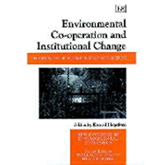 Pre-Owned Environmental Co-Operation and Institutional Change: Theories and Policies for European Agriculture (Hardcover) by Konrad Hagedorn